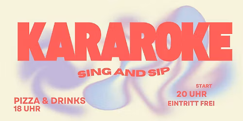 KARAOKE NIGHT - Sing & Sip (Eintritt frei)