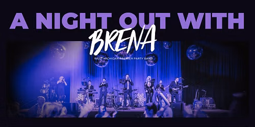 A Night Out with Brena