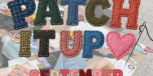 Patch It Up: Mending & Upcycling Workshop \u2728