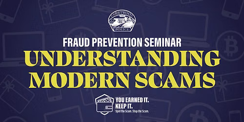 Fraud Prevention Seminar: Understand Modern Scams