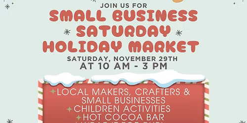Small Business Saturday Holiday Market 