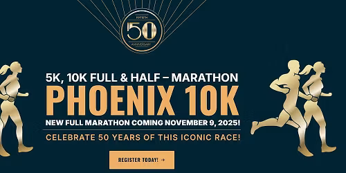 50th Annual Phoenix 10k, 5k, Half & Full Marathon