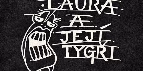 Laura a jej\u00ed tyg\u0159i v Rock Caf\u00e9