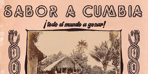 SABOR A CUMBIA - \u00a1Todo el mundo a gozar! 