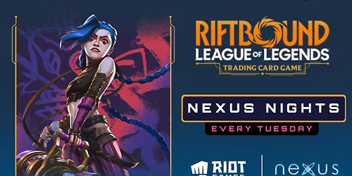 NEXUS NIGHTS : RIFTBOUND WEEKLY