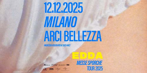 EDDA | Milano, Arci Bellezza _ Messe Sporche Tour 2025