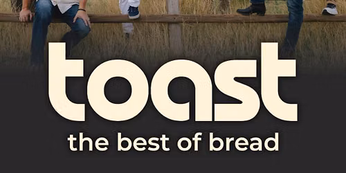 TOAST - The Best of BREAD