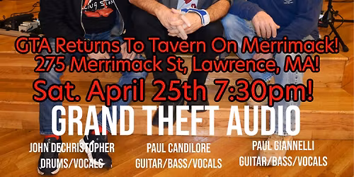 Grand Theft Audio at Tavern On Merrimack! 