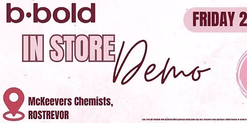 McKeevers Chemists BBold Demo Day - Rostrevor