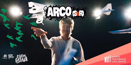 ARCO Snr || Cairns Performing Arts Centre — Cairns Performing Arts Centre