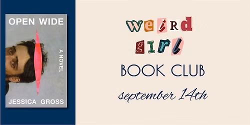 Weird Girl Book Club - Open Wide