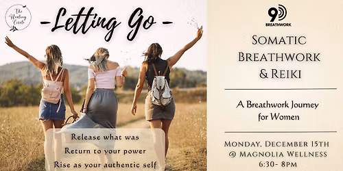 Letting Go: A 9D Breathwork & Reiki Journey