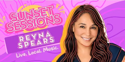 Sunset Sessions with Reyna Spears