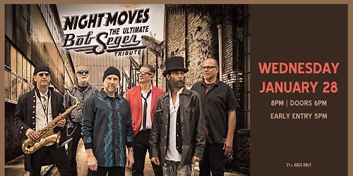 Night Moves: A Tribute to Bob Segar at Jergels