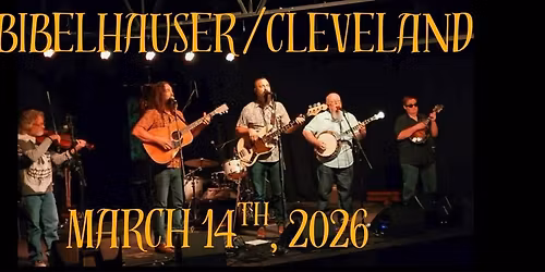 Still Folkin' Music Series: The Bibelhauser Brothers with very special guest Michael Cleveland 