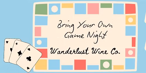 Bring Your Own Game (BYOG) Night