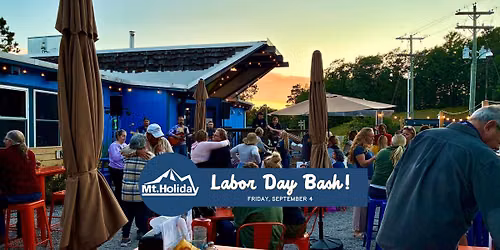 Mt. Holiday Labor Day Bash