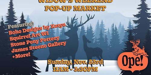 Widow's Weekend Pop-Up Market