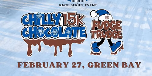 Chilly Chocolate 15K & Fudge Trudge 5K | 4imprint Race Series