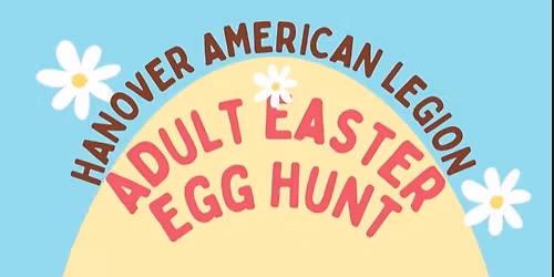 Adult Easter Egg Hunt - *Must be 21*