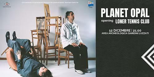 PLANET OPAL LIVE \/ opening Loner Tennis Club @GiardiniLuzzati