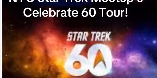 Celebrate60 Star Trek Meetup Tour! 1st stop Brooklyn!