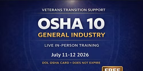 FREE OSHA 10-Hour Safety Training |July 11-12 | San Marcos CA