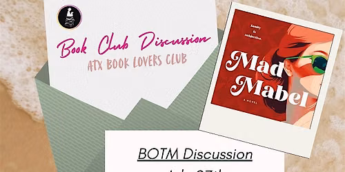 BOTM Discussion for "Mad Mabel" w\/ ATX Book Lovers Club