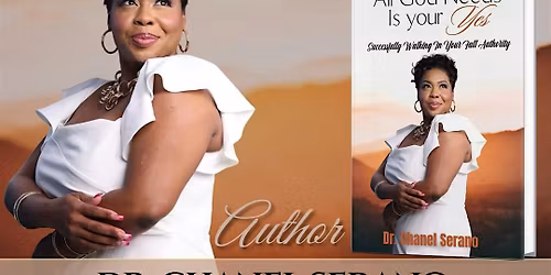 Book Signing with Dr. Chanel! "All God Needs is Your Yes!"