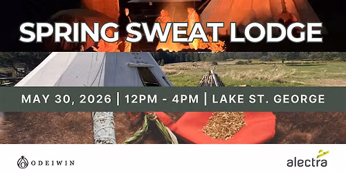 Sweat Lodge Gathering - Spring Ceremony