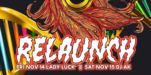 Relaunch Pt One (Lady Luck)