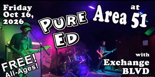 Pure Ed and Exchange BLVD at Aurora Cineplex--Free Live Music--Fri Oct 16th
