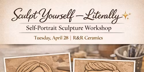 Sculpt yourself- Literally! 