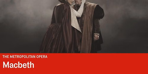 The Metropolitan Opera: Macbeth