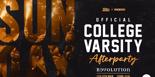 SUNDAY REVS Official College Varsity Afterparty 2026\ud83c\udf89