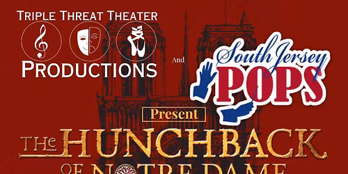 The Hunchback of Notre Dame with The South Jersey Pops Orchestra