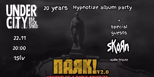 SYSTEM OF A DOWN and KORN TRIBUTE NIGHT by PAYAK + SKORN
