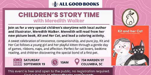 Children's Storytime + Activity with Meredith Walker: "Kit and Her Cat"