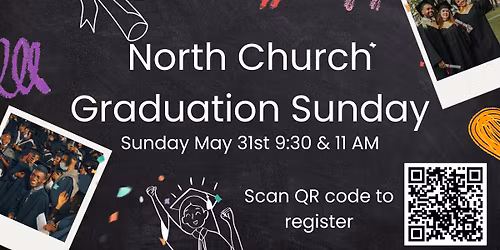 Graduation Sunday @ North Church