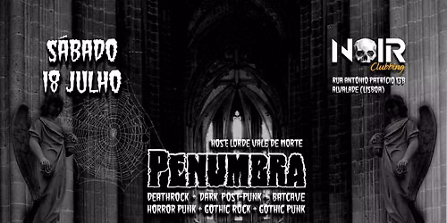 \u271d\ufe0ePENUMBRA\u271d\ufe0e - Deathrock, Dark Post-Punk, Batcave, Horror Punk, Gothic Rock, Gothic Punk