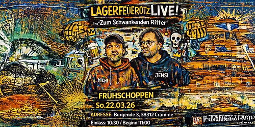 Frühschoppen mit LAGERFEUEROTZ
