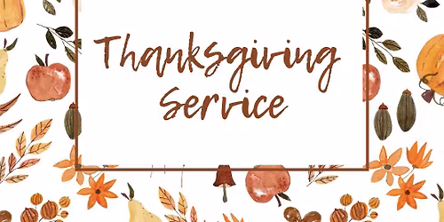 Thanksgiving Service 