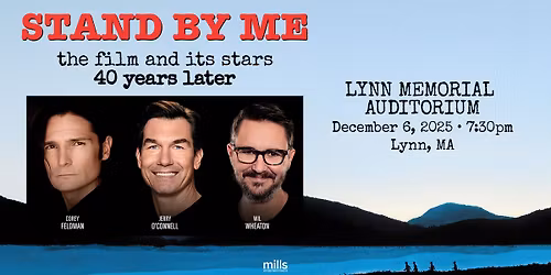 STAND BY ME - The film and its stars 40 years later