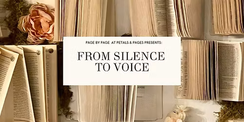 From Silence to Voice: A Page by Page Writing Workshop