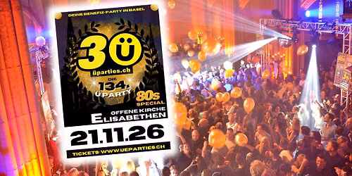 \u00dc30-Party Basel (80s Special)