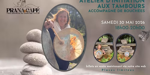INITIATION AUX TAMBOURS - Accompagn\u00e9 de bouch\u00e9es autochtones