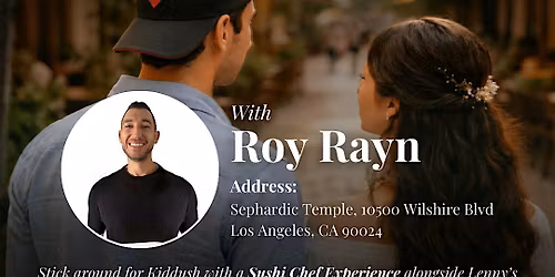 YSP Weekly Shabbat w\/Roy Rayn: Let's Talk Relationships!
