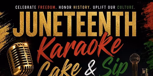 Juneteenth Cake and Sip