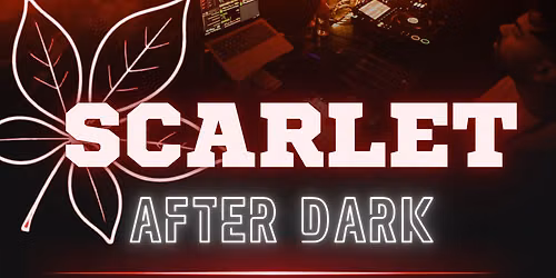 House Social: Scarlet After Dark