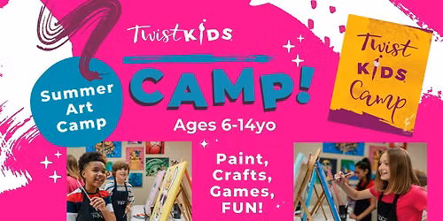 Twist Kids - Summer Art Camp! Ages 6-14yo - Full Week & Single Days Available